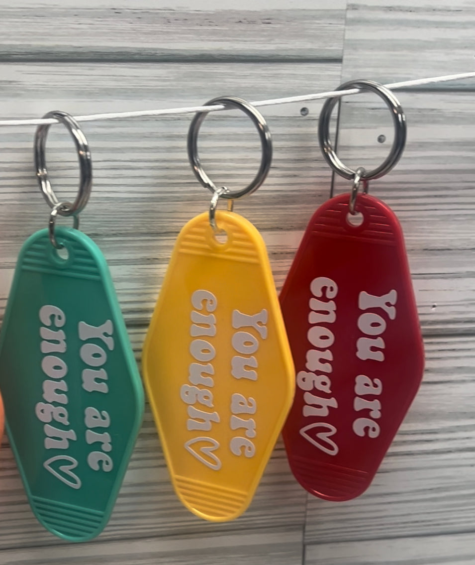 "You Are Enough" Keychains
