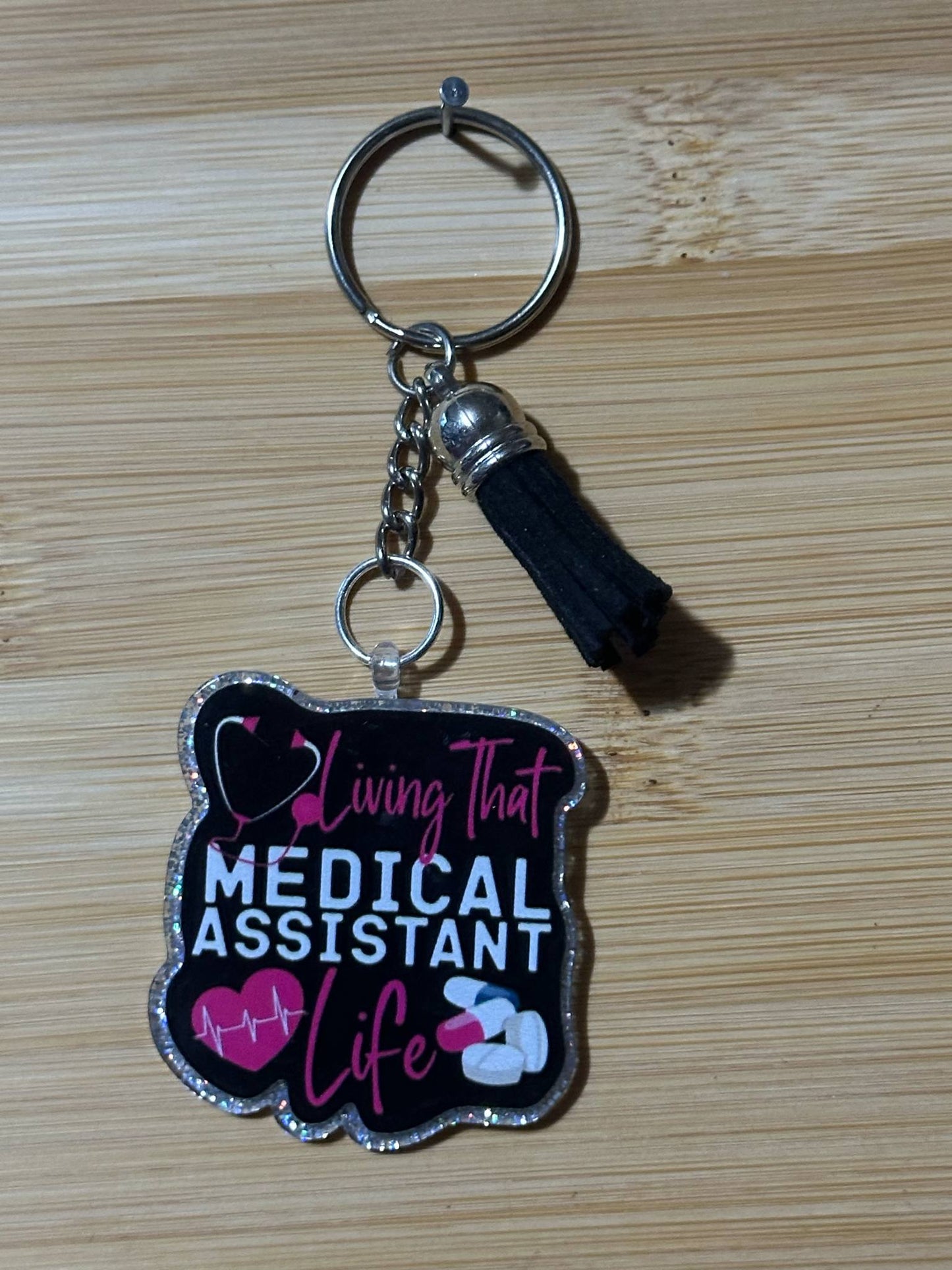 Living that medical assistant life - Keychain