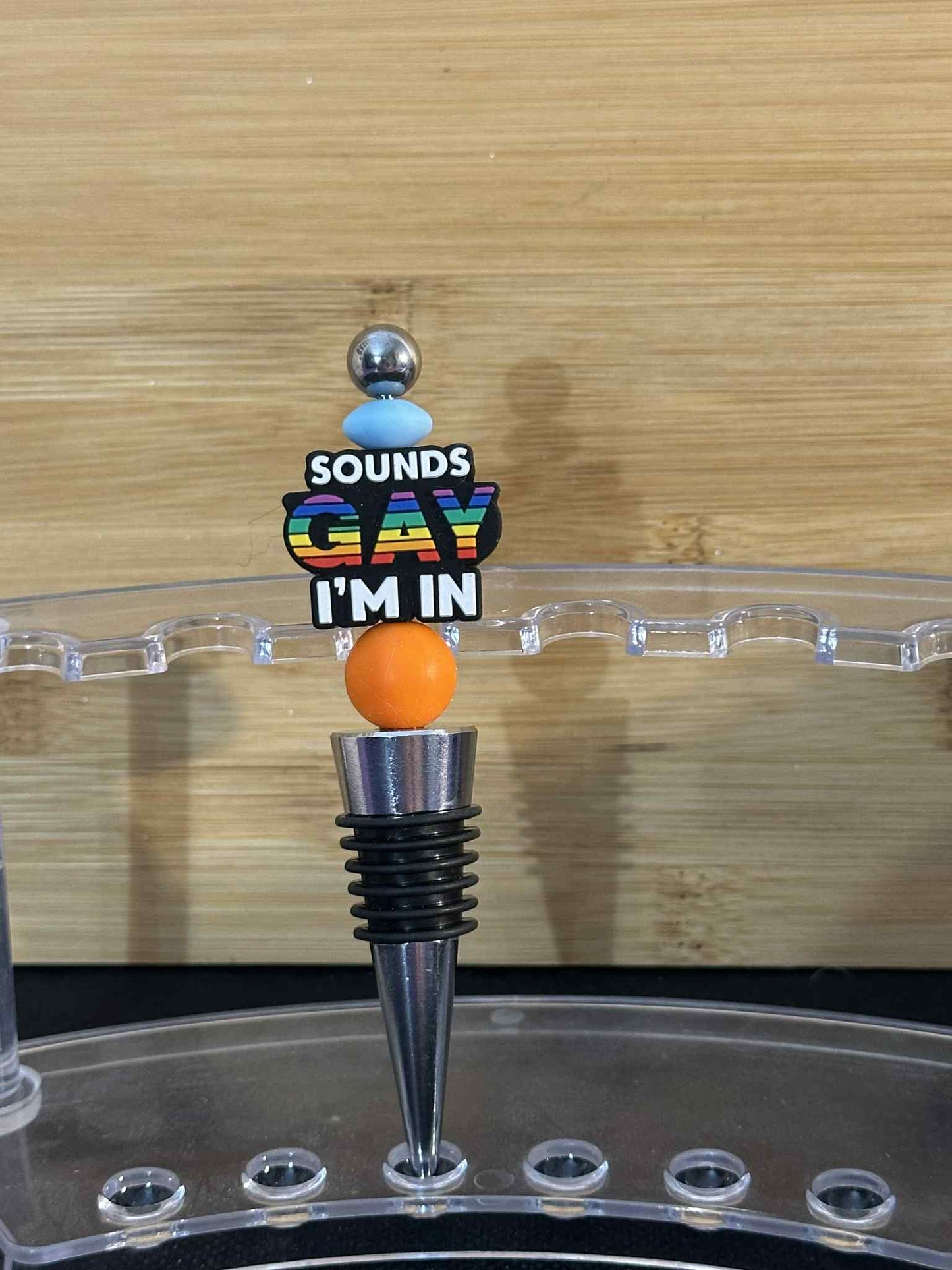 Sounds Gay, Im in! Orange - Wine Stopper