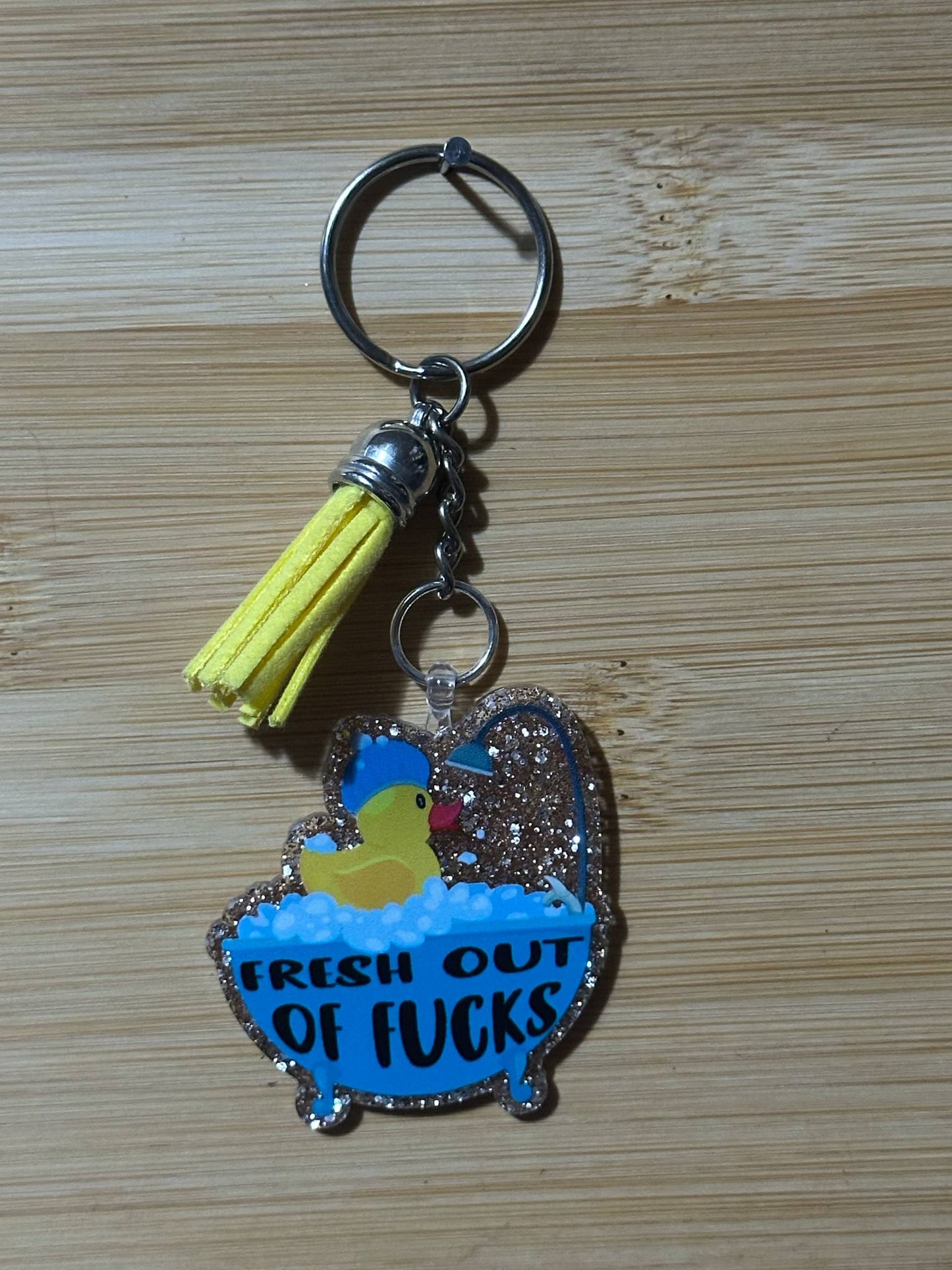 Fresh out of F*cks  - Keychain