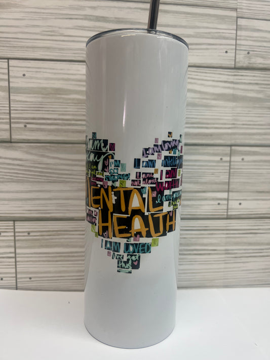 Mental Health Insulated Stainless Steel 20 oz Tumbler