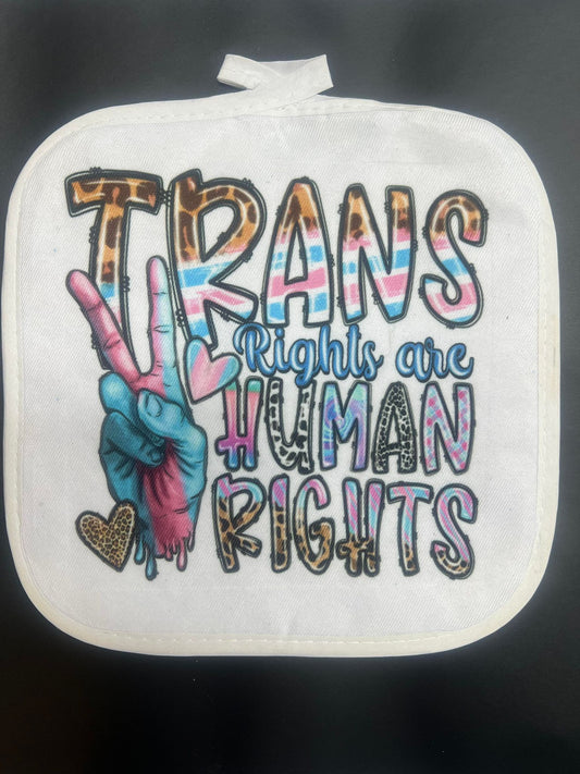 Trans Rights are Human Rights Pot Holder