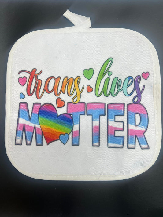 Trans Lives Matter Potholder