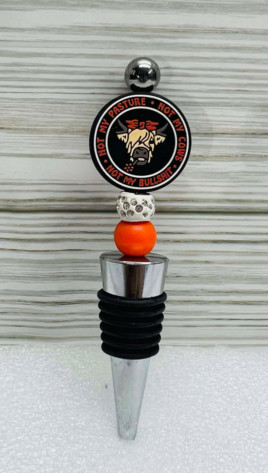 Not My Pasture, Not My Cows, Not my B.S. - Winestopper